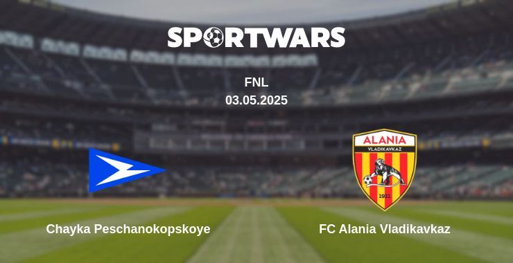 Chayka Peschanokopskoye — FC Alania Vladikavkaz watch online broadcast, 03.05.2025