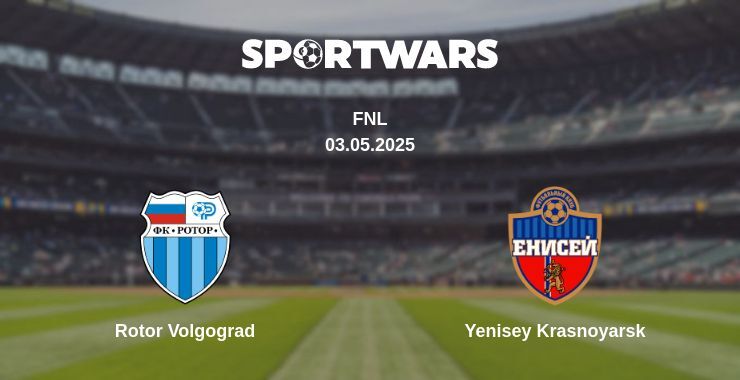 Rotor Volgograd — Yenisey Krasnoyarsk watch online broadcast, 03.05.2025