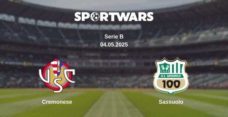 Cremonese — Sassuolo watch online broadcast, 04.05.2025