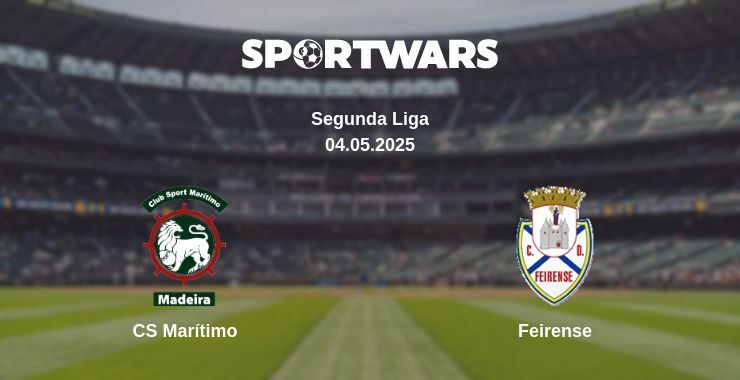 CS Marítimo — Feirense watch online broadcast, 04.05.2025