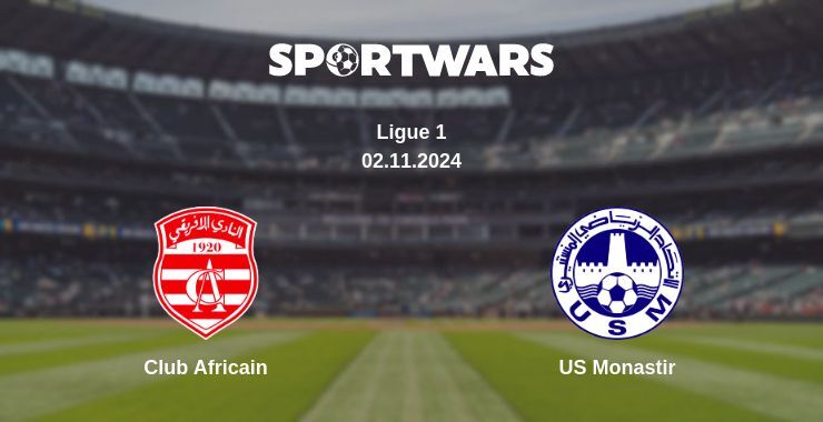 Club Africain — US Monastir watch online for free 02.11.2024