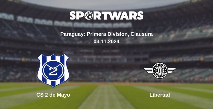 Result of the CS 2 de Mayo — Libertad match, 03.11.2024