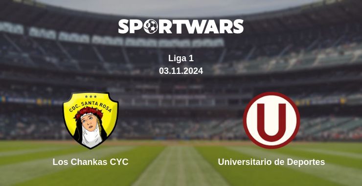 Result of the Los Chankas CYC — Universitario de Deportes match, 03.11.2024