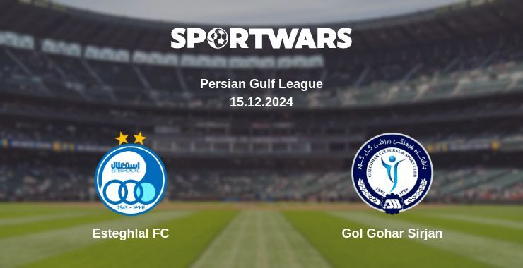 Esteghlal FC — Gol Gohar Sirjan watch online for free 15.12.2024