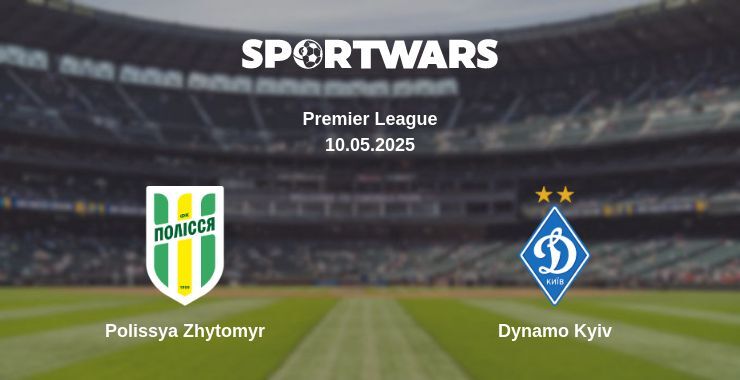 Polissya Zhytomyr — Dynamo Kyiv watch online broadcast, 10.05.2025