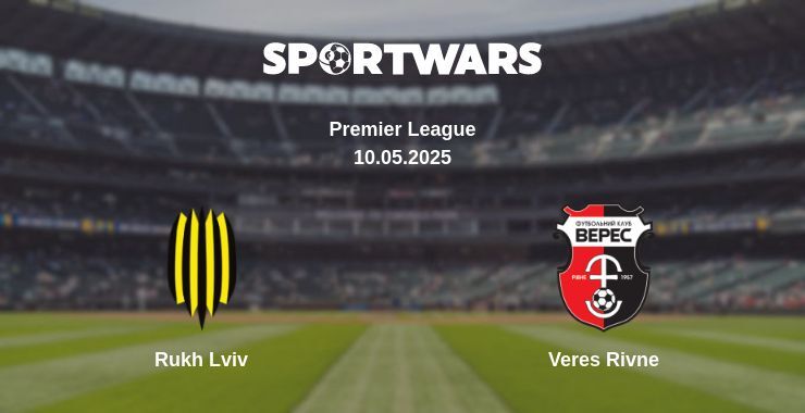 Rukh Lviv — Veres Rivne watch online broadcast, 10.05.2025