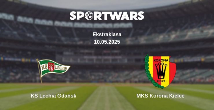 KS Lechia Gdańsk — MKS Korona Kielce watch online broadcast, 10.05.2025