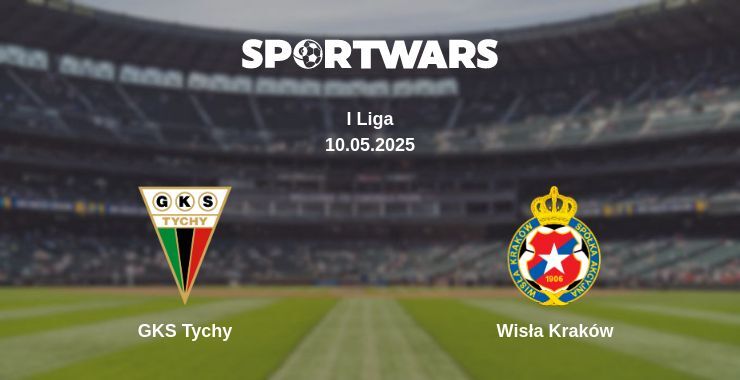 GKS Tychy — Wisła Kraków watch online for free 10.05.2025