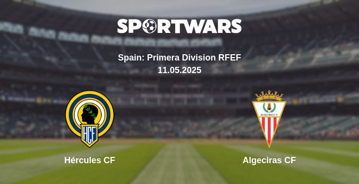 Hércules CF — Algeciras CF watch online broadcast, 11.05.2025