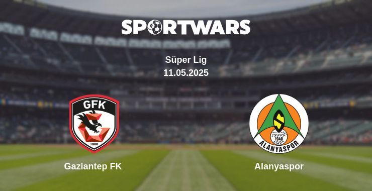 Gaziantep FK — Alanyaspor watch online broadcast, 11.05.2025