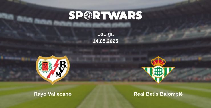 Rayo Vallecano - Real Betis Balompié watch online broadcast
