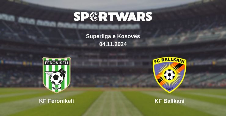 Result of the KF Feronikeli — KF Ballkani match, 04.11.2024