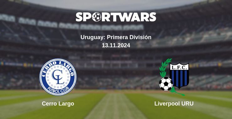 Cerro Largo — Liverpool URU watch online for free 13.11.2024