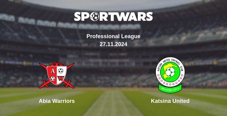 Abia Warriors — Katsina United watch online for free 27.11.2024