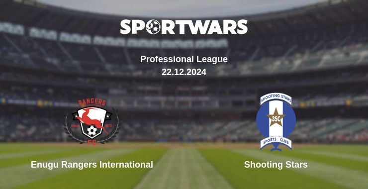 Enugu Rangers International — Shooting Stars watch online broadcast, 22.12.2024