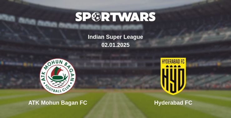 ATK Mohun Bagan FC — Hyderabad FC watch online broadcast, 02.01.2025