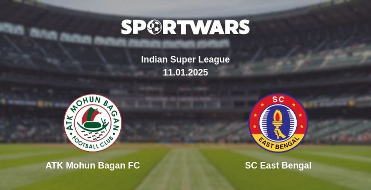 ATK Mohun Bagan FC — SC East Bengal watch online broadcast, 11.01.2025