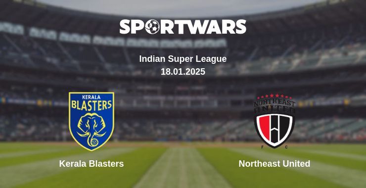 Kerala Blasters — Northeast United watch online broadcast, 18.01.2025