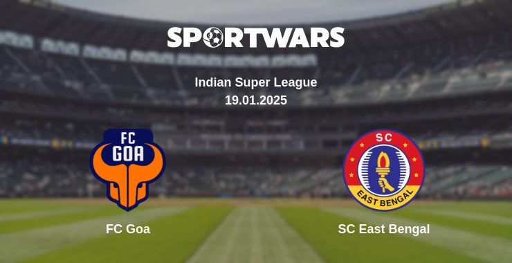 FC Goa — SC East Bengal watch online broadcast, 19.01.2025