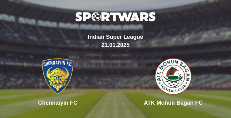 Chennaiyin FC — ATK Mohun Bagan FC watch online broadcast, 21.01.2025