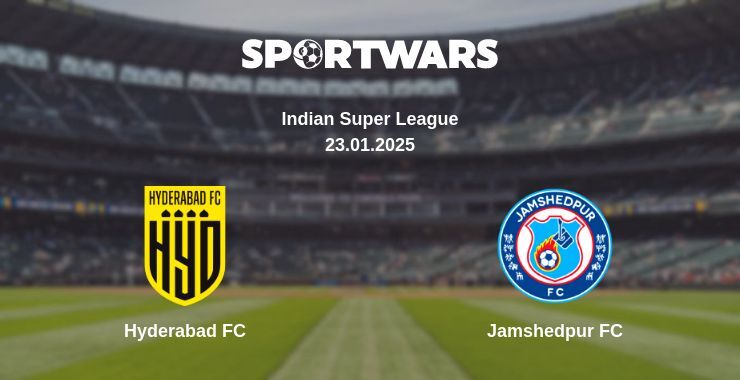 Hyderabad FC — Jamshedpur FC watch online broadcast, 23.01.2025