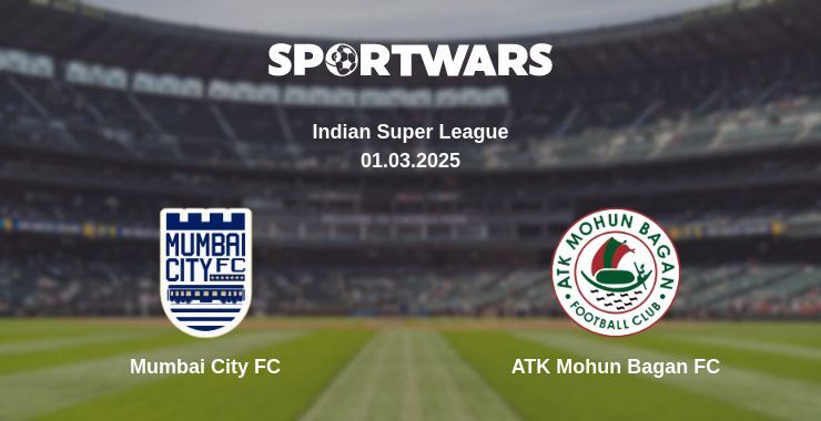 Mumbai City FC — ATK Mohun Bagan FC watch online for free 01.03.2025