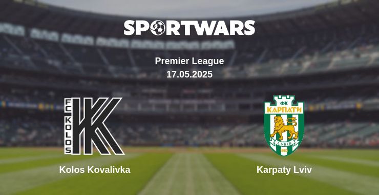 Kolos Kovalivka — Karpaty Lviv watch online broadcast, 17.05.2025