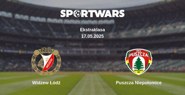 Widzew Łódź — Puszcza Niepołomice watch online broadcast, 17.05.2025