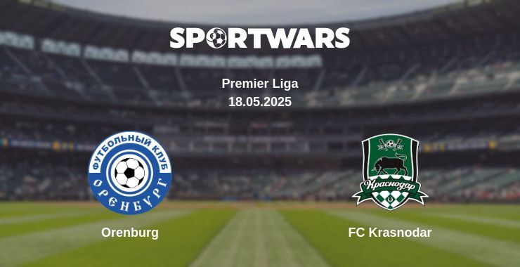 Orenburg — FC Krasnodar watch online broadcast, 18.05.2025