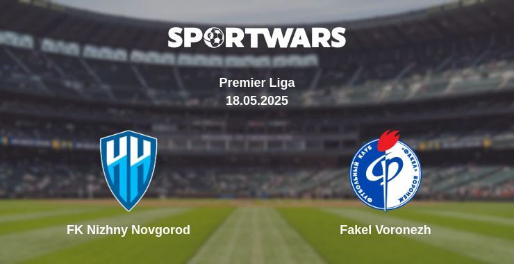 FK Nizhny Novgorod — Fakel Voronezh watch online broadcast, 18.05.2025