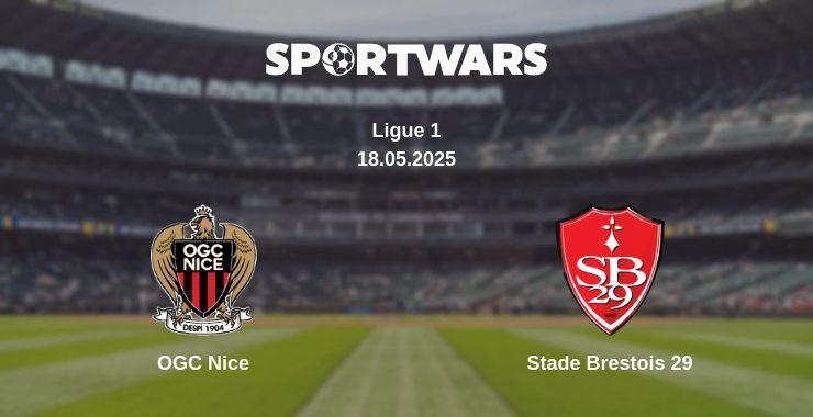 OGC Nice — Stade Brestois 29 watch online broadcast, 18.05.2025