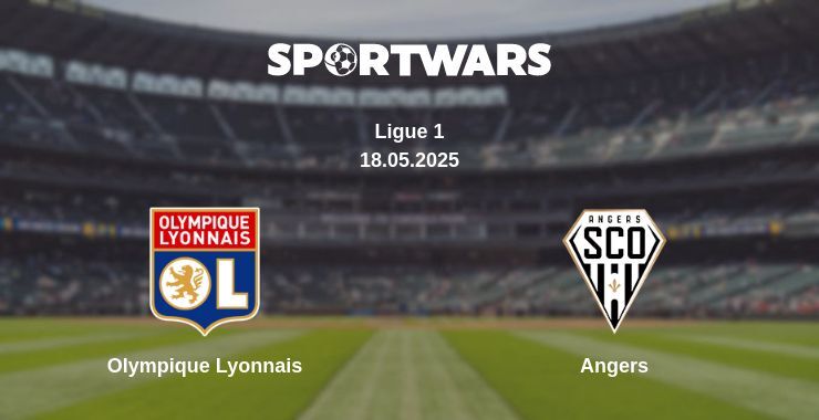 Olympique Lyonnais — Angers watch online broadcast, 18.05.2025