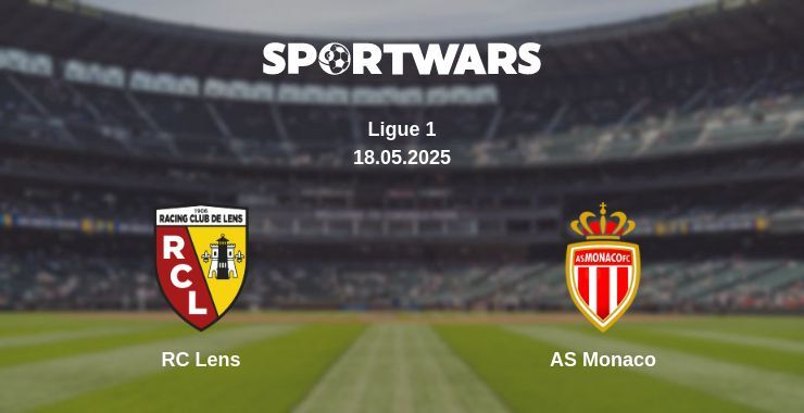 RC Lens — AS Monaco watch online broadcast, 18.05.2025