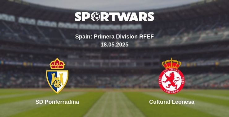 SD Ponferradina — Cultural Leonesa watch online broadcast, 18.05.2025