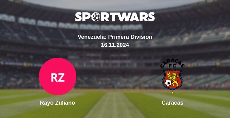 Result of the Rayo Zuliano — Caracas match, 16.11.2024