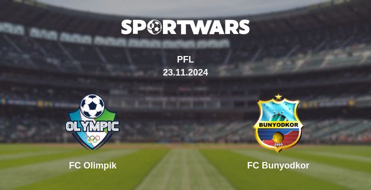 Result of the FC Olimpik — FC Bunyodkor match, 23.11.2024