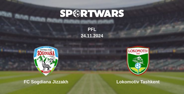 Result of the FC Sogdiana Jizzakh — Lokomotiv Tashkent match, 24.11.2024