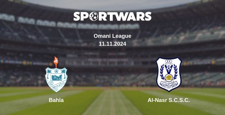 Result of the Bahla — Al-Nasr S.C.S.C. match, 11.11.2024