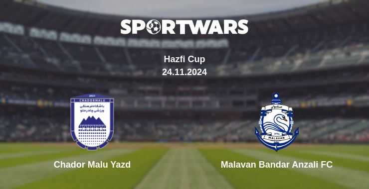 Result of the Chador Malu Yazd — Malavan Bandar Anzali FC match, 24.11.2024