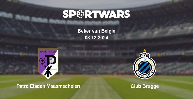 Patro Eisden Maasmechelen — Club Brugge watch online for free 03.12.2024