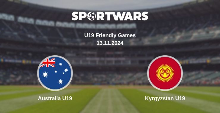 Australia U19 — Kyrgyzstan U19 watch online broadcast, 13.11.2024