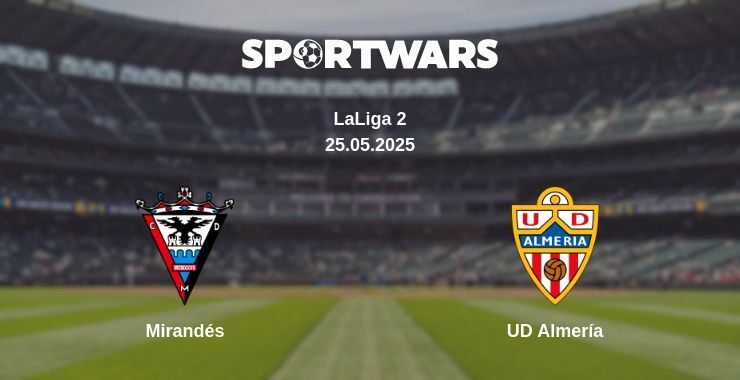 Mirandés — UD Almería watch online broadcast, 25.05.2025