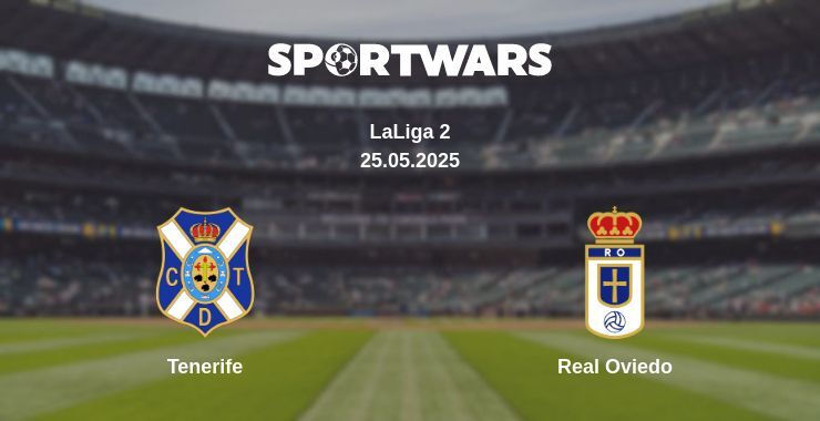 Tenerife — Real Oviedo watch online broadcast, 25.05.2025