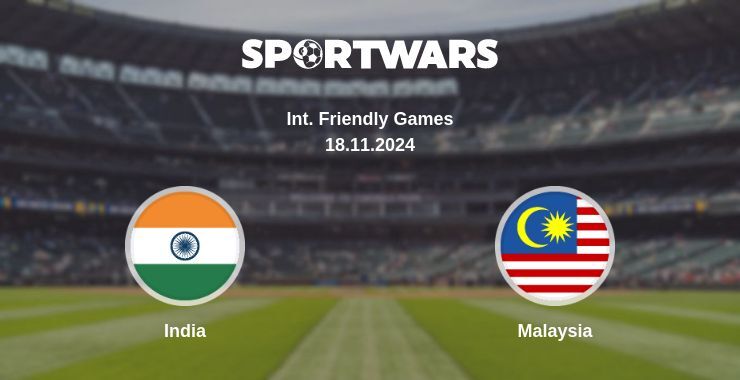 India — Malaysia watch online for free 18.11.2024