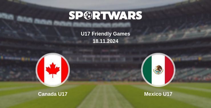 Result of the Canada U17 — Mexico U17 match, 18.11.2024