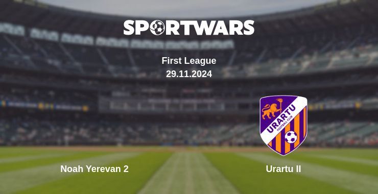 Result of the Noah Yerevan 2 — Urartu II match, 29.11.2024