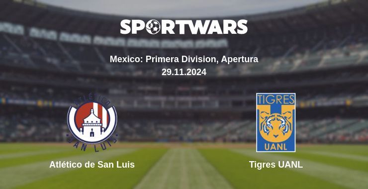 Result of the Atlético de San Luis — Tigres UANL match, 29.11.2024