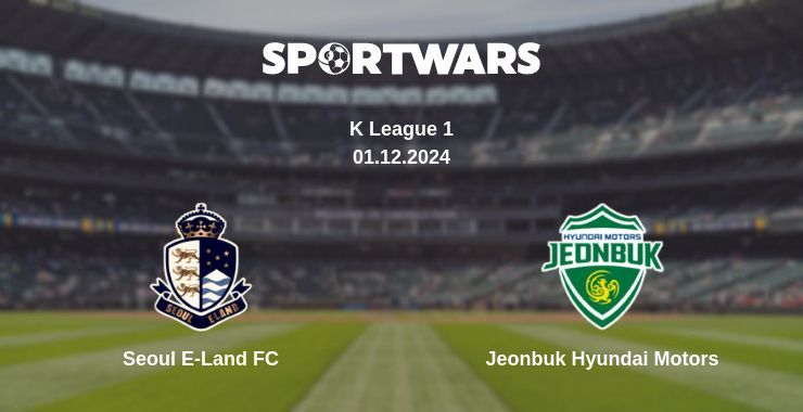 Result of the Seoul E-Land FC — Jeonbuk Hyundai Motors match, 01.12.2024