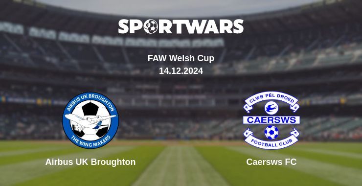 Result of the Airbus UK Broughton — Caersws FC match, 14.12.2024