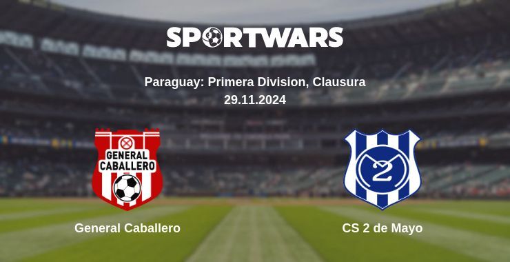 Result of the General Caballero — CS 2 de Mayo match, 29.11.2024